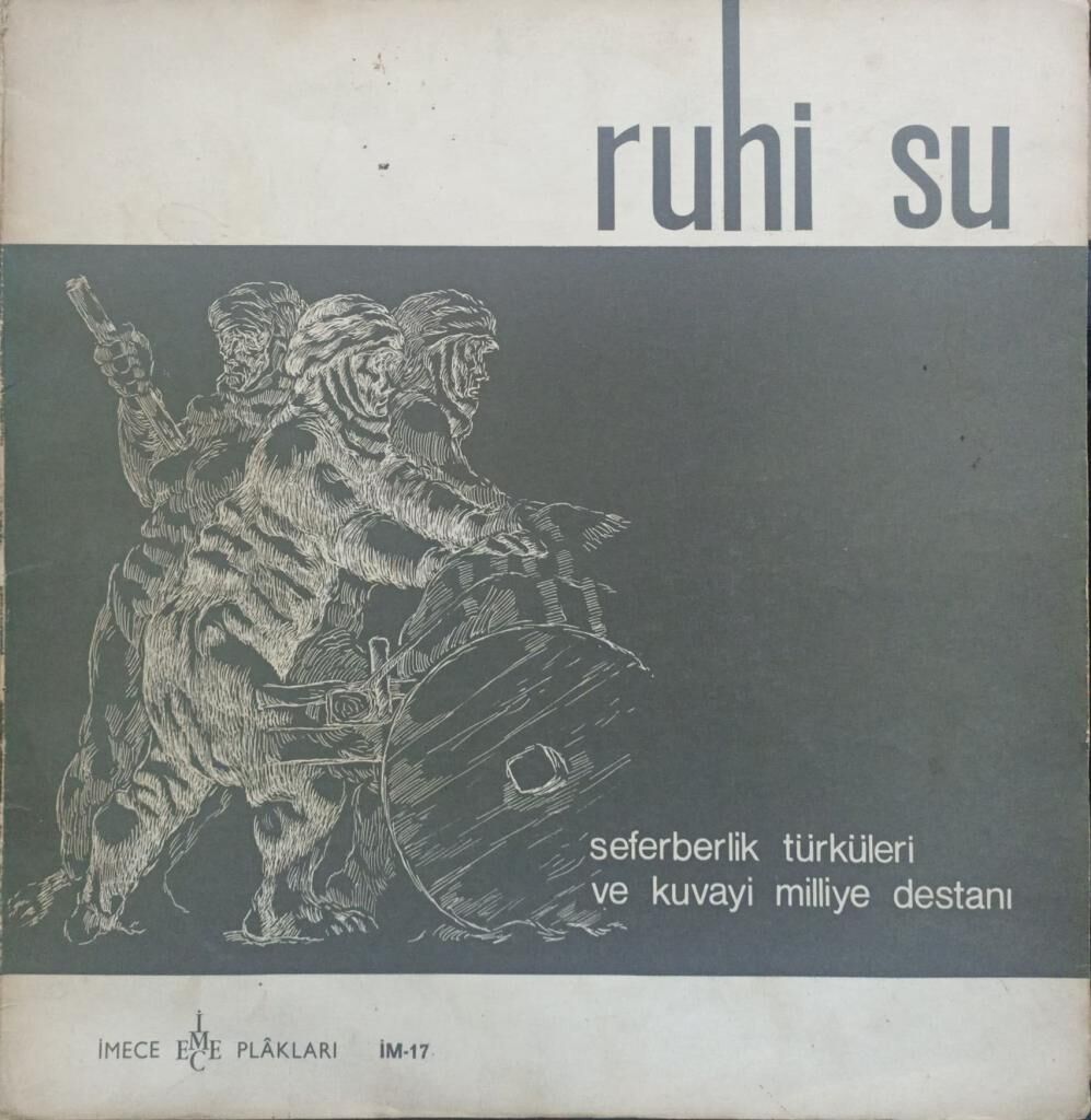 Ruhi Su – Seferberlik Türküleri Ve Kuvayi Milliye Destanı LP