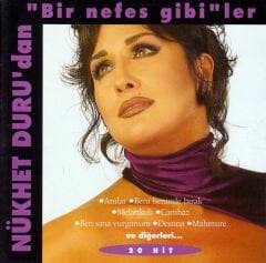 DİKKAT CD !!! Nükhet Duru – Nükhet Duru'dan ''Bir Nefes Gibi''ler CD