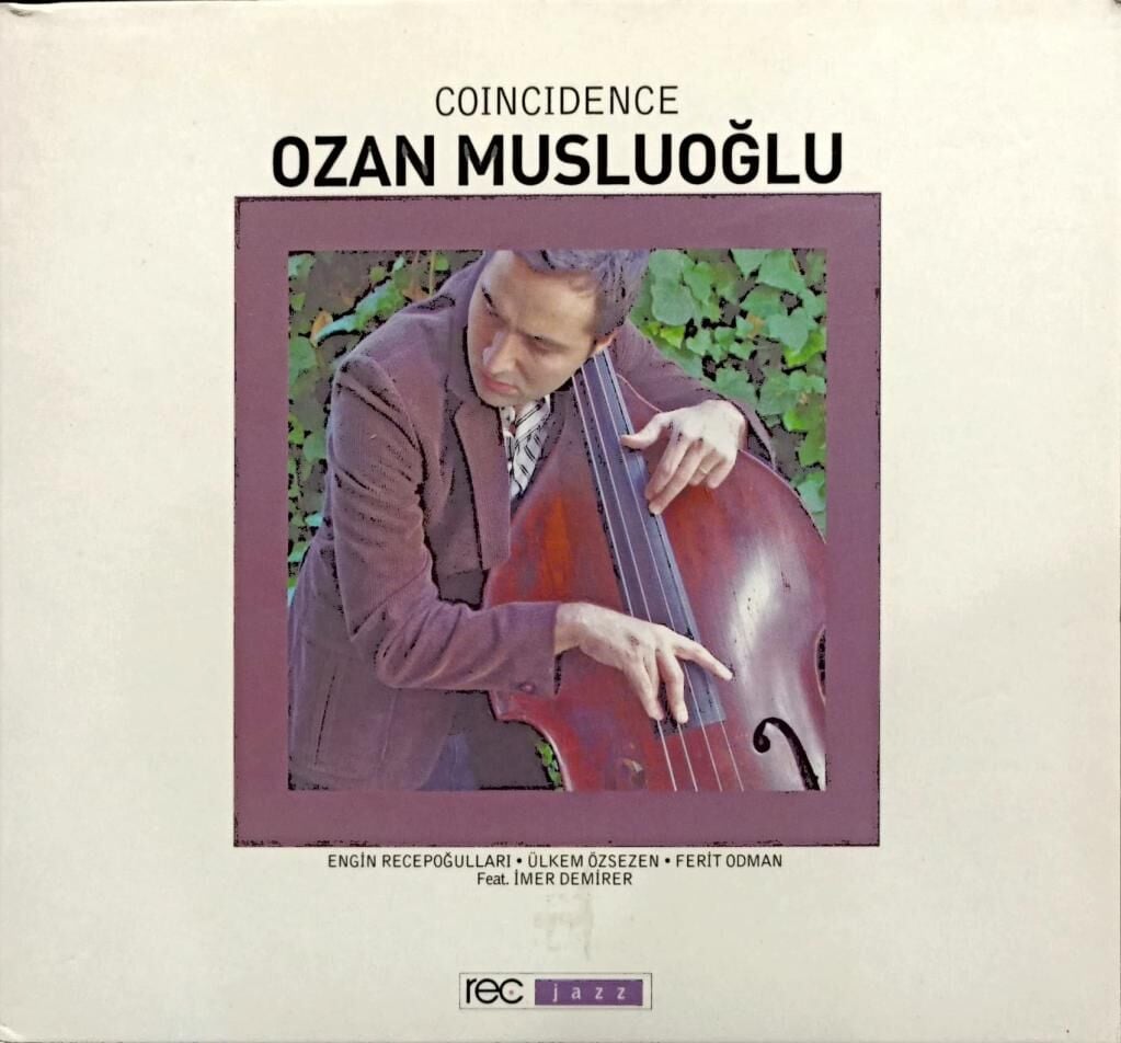 DİKKAT CD Ozan Musluoğlu – Coincidence CD