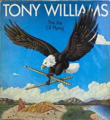 Tony Williams – The Joy Of Flying