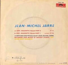 Jean-Michel Jarre – Magnetic Fields Part 4 / Magnetic Fields Part 1 (Excerpt) 45'lik