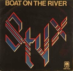 Styx – Boat On The River 45'lik