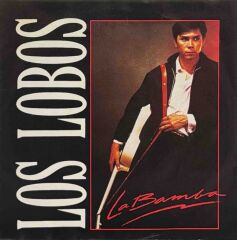 Los Lobos – La Bamba / Charlena 45'lik