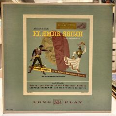 Manuel De Falla / Borodin* - Leopold Stokowski And The Hollywood Bowl Symphony Orchestra With Nan Merriman / Leopold Stokowski And His Symphony Orchestra ‎– El Amor Brujo / Dances Of The Polovetzki Maidens 1950 BASKI LP