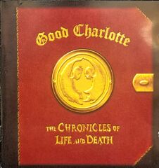DİKKAT CD Good Charlotte – The Chronicles Of Life And Death CD