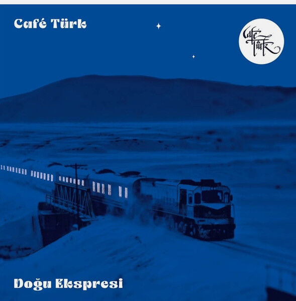 Café Türk – Doğu Ekspresi