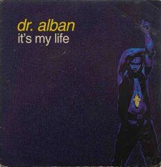 Dr. Alban – It's My Life 45'lik