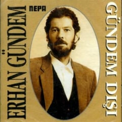 DİKKAT CD !!! Erhan Gündem – Gündem Dışı CD