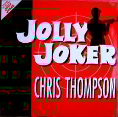 Chris Thompson – Jolly Joker