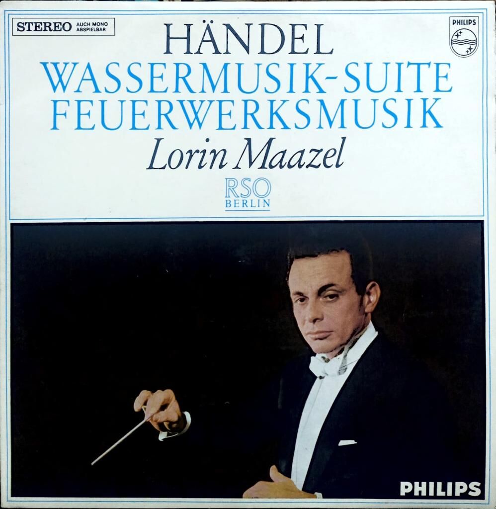 Händel*, Lorin Maazel, RSO Berlin* – Wassermusik-Suite / Feuerwerksmusik LP
