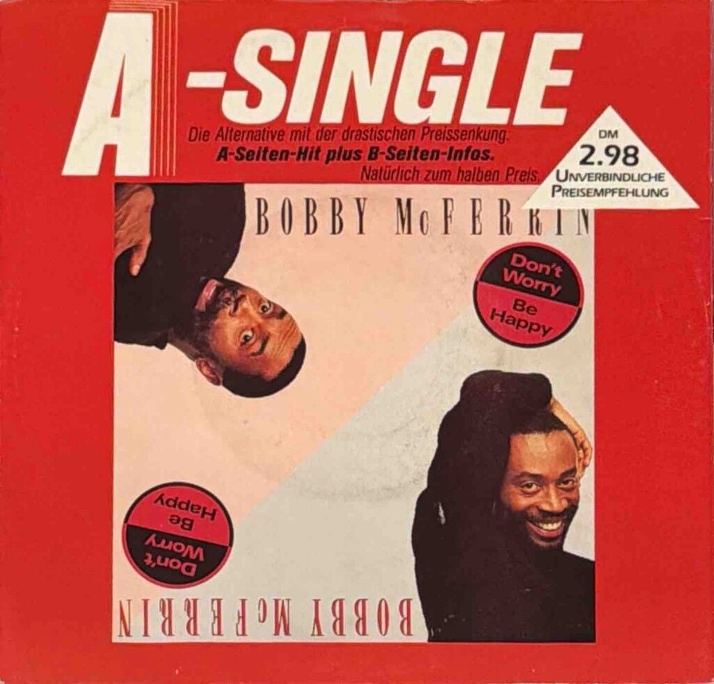 Bobby McFerrin – Don't Worry, Be Happy 45'lik