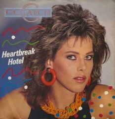 C.C. Catch – Heartbreak Hotel 45'lik