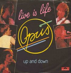 Opus – Live Is Life / Up And Down 45'lik