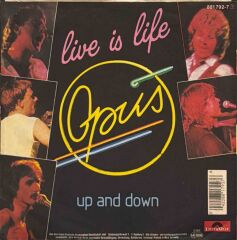 Opus – Live Is Life / Up And Down 45'lik