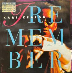 Karl Keaton – I Remember