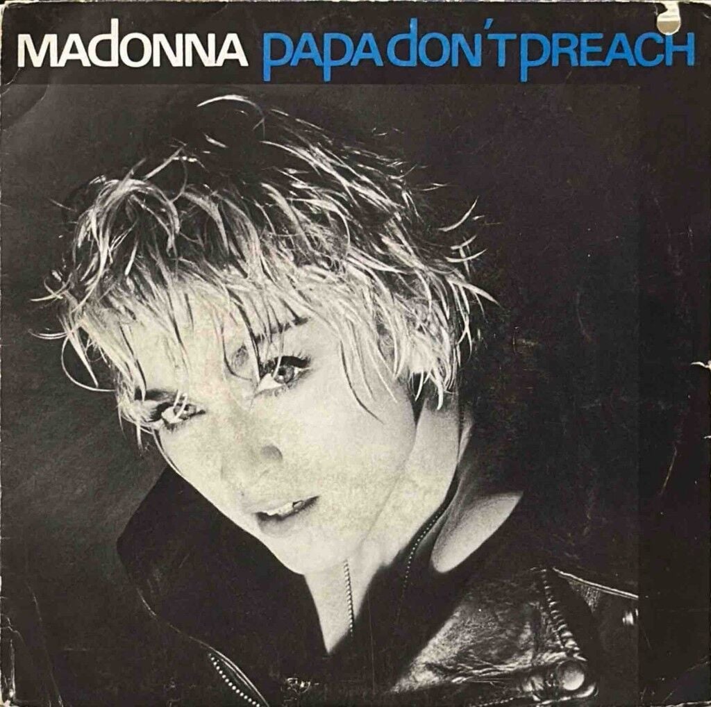 Madonna – Papa Don't Preach / Ain't No Big Deal 45'lik