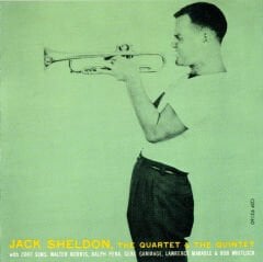 DİKKAT CD !!! Jack Sheldon – The Quartet & The Quintet CD