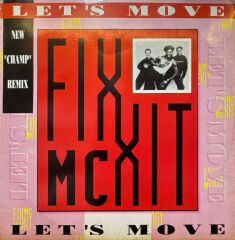 MC Fixx It – Let's Move (New ''Champ'' Remix)
