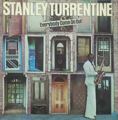 Stanley Turrentine – Everybody Come On Out LP