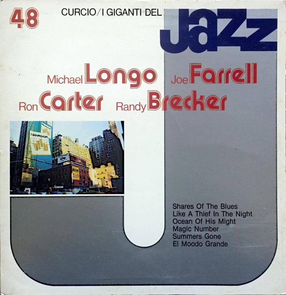 Michael Longo / Joe Farrell / Ron Carter / Randy Brecker – I Giganti Del Jazz Vol. 48 LP