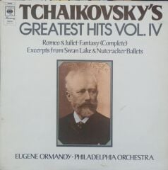 Pyotr Ilyich Tchaikovsky, Eugene Ormandy, The Philadelphia Orchestra – Tchaikovsky's Greatest Hits Vol. IV LP