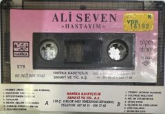DİKKAT KASET! Ali Seven - Hastayım DİKKAT KASET!