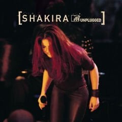 Dikkat CDShakira – MTV Unplugged