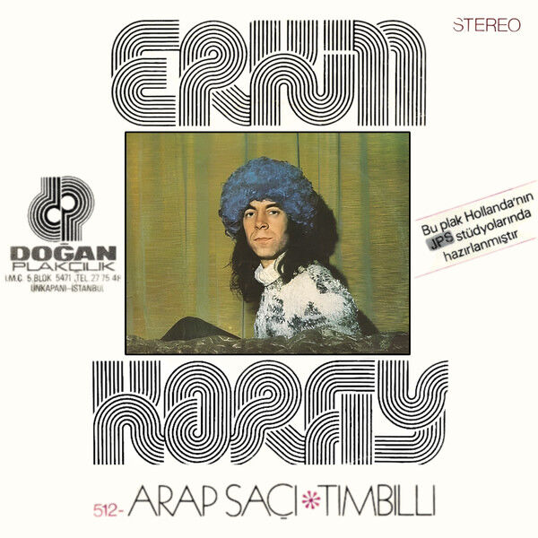 Erkin Koray – Arap Saçı / Tımbıllı 45'lik