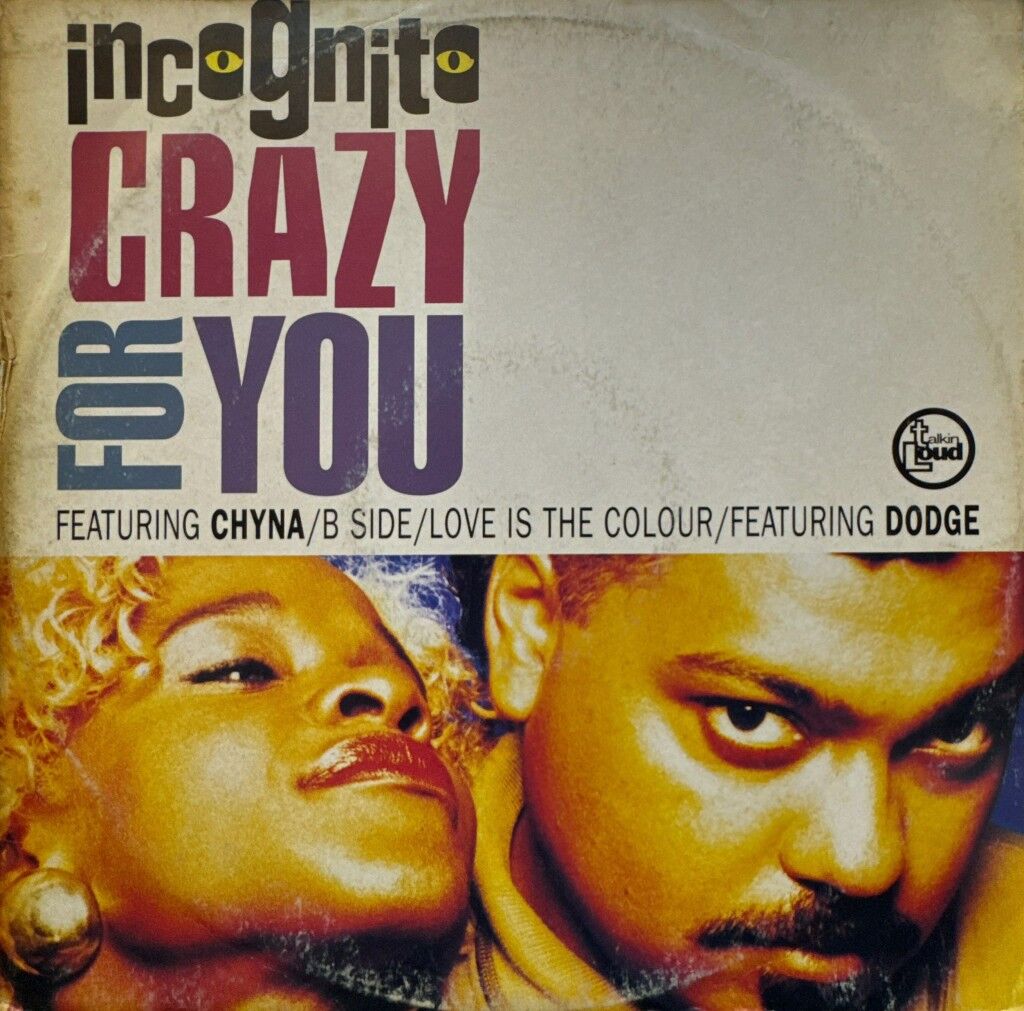 Incognito – Crazy For You