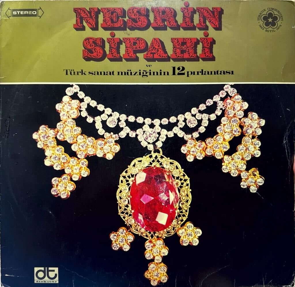 Nesrin Sipahi – Nesrin Sipahi Ve Türk Sanat Müziğinin 12 Pırlantası LP