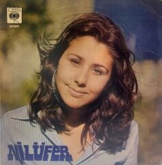 Nilüfer – Nilüfer '74 Göreceksin Kendini Başıma Gelenler Dünya Dönüyor Bu Albümde 1974 Baskı LP
