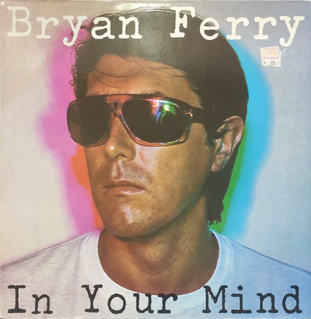 Bryan Ferry – In Your Mind