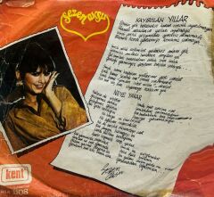Sezen Aksu – Kaybolan Yıllar / Neye Yarar 1977 BASKI 45LİK