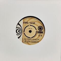 Gönül Yazar – Sen Kimseyi Sevemezsin  45'lik