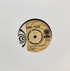 Gönül Yazar – Sen Kimseyi Sevemezsin  45'lik