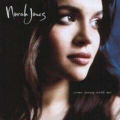 Dikkat CD Norah Jones – Come Away With Me