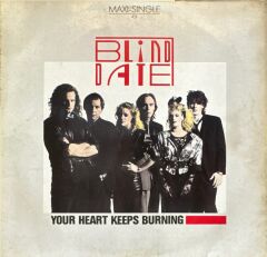 Blind Date – Your Heart Keeps Burning