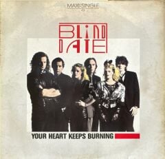 Blind Date – Your Heart Keeps Burning