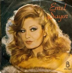 Emel Sayın ‎– Aşk Duası ( Bir Tanrıyı Bir de Beni Unutma ) / Acı Hatıralar 1970LER BASKI 45LİK