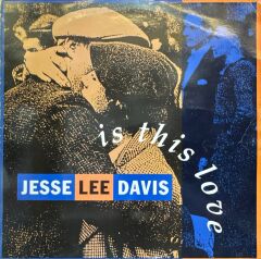 Jesse Lee Davis – Is This Love