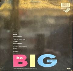 Be Big – Guilty