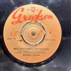 Mehmet Taneri – Seni Sevmek / Ben Sevilmeyi Bilmezdim 1969 BASKI 45LİK