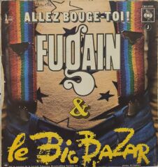Michel Fugain & Le Big Bazar – Une Belle Histoire 45'lik