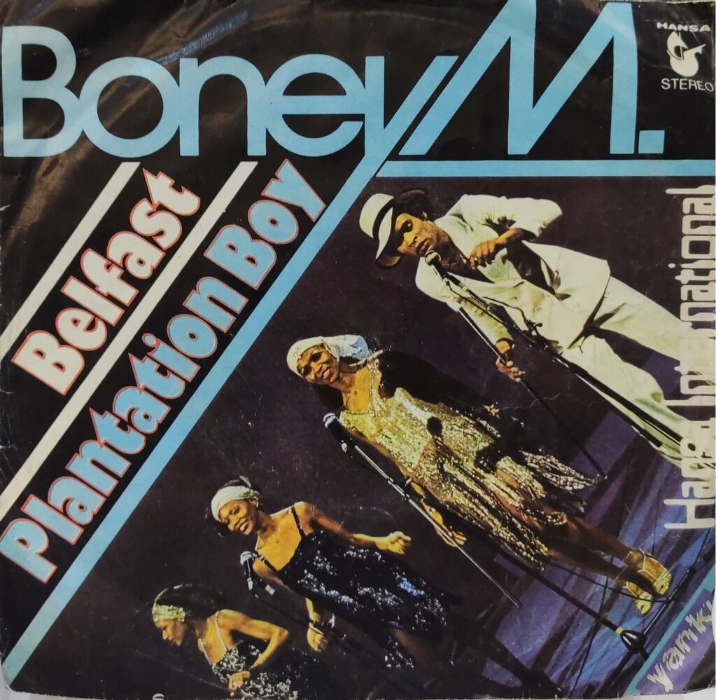 Boney M – Belfast / Plantation Boy 45'lik