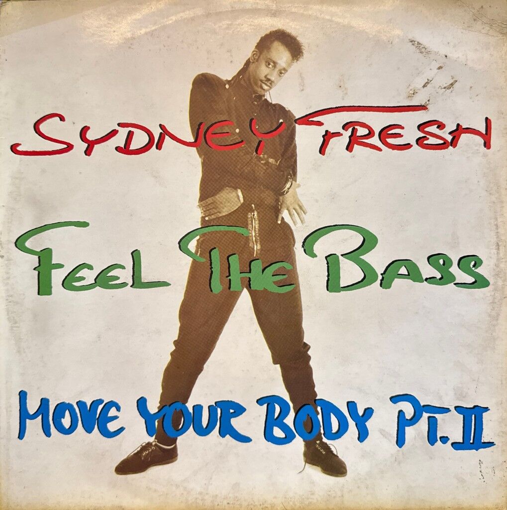 Sydney Fresh – Feel The Bass