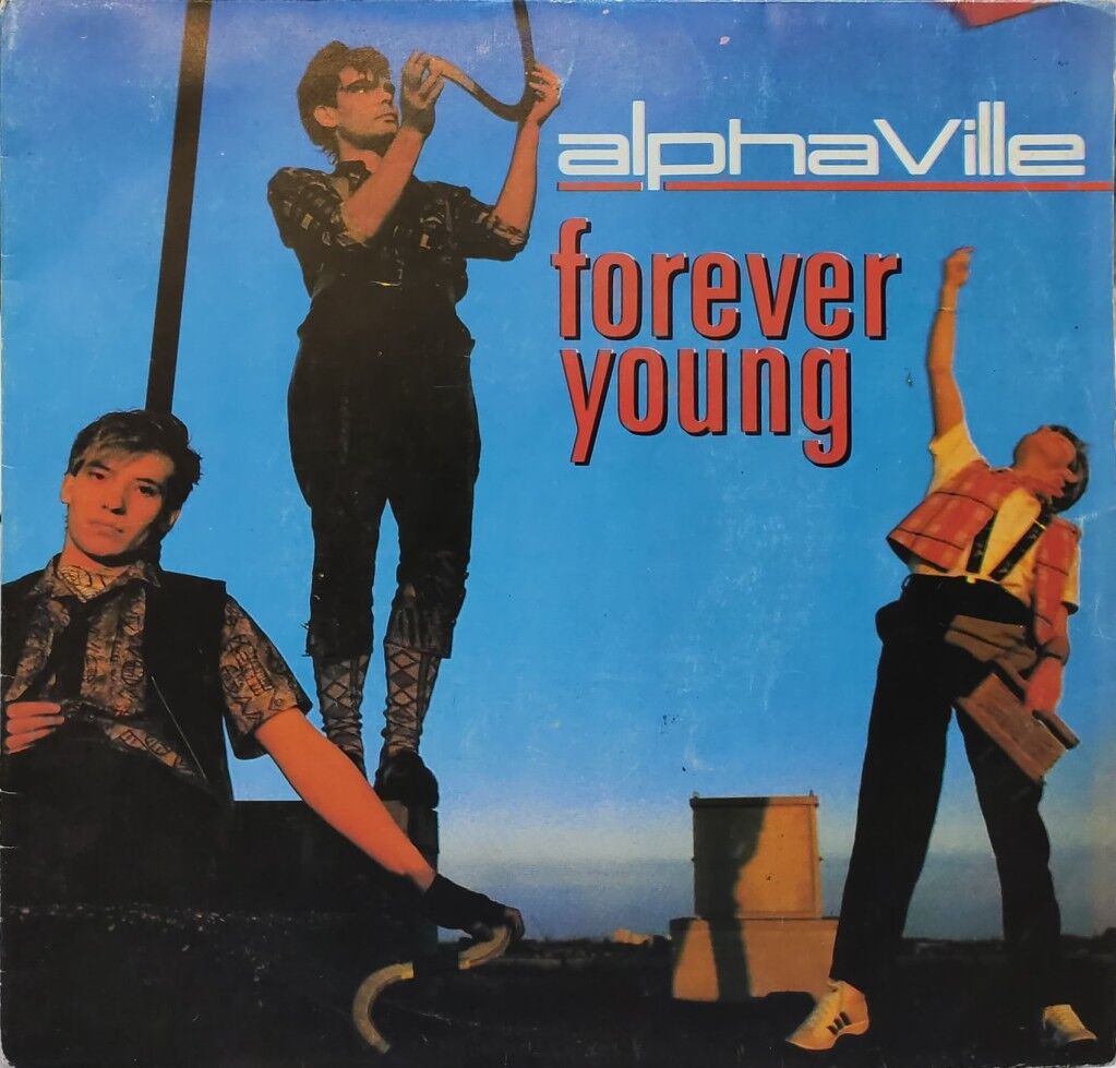 Alphaville – Forever Young 45'lik