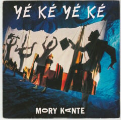 Mory Kanté – Yé Ké Yé Ké / Akwaba Beach 45'lik