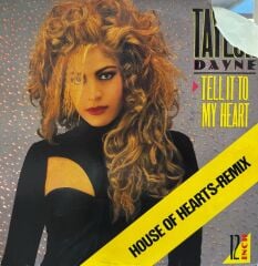 Taylor Dayne – Tell It To My Heart (House Of Hearts Mix)