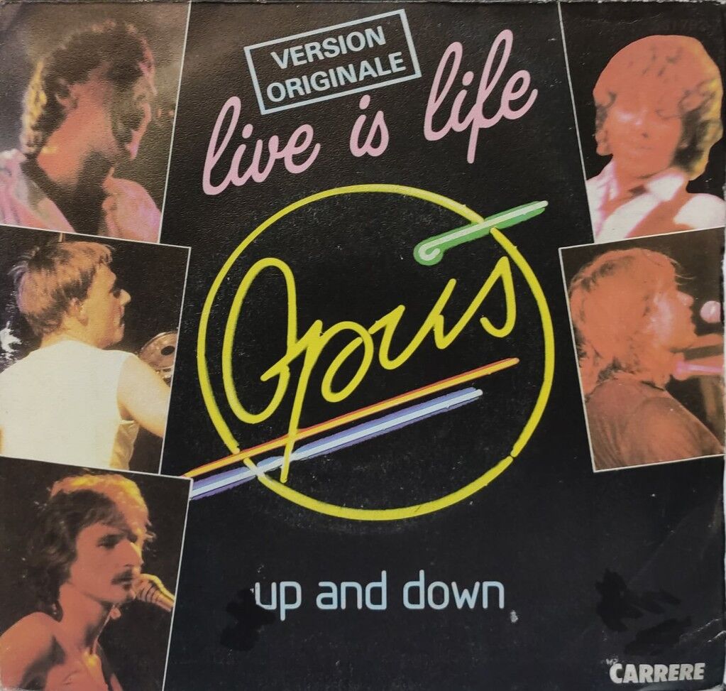 Opus – Live Is Life 45'lik