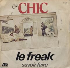 Chic – Le Freak 45'lik